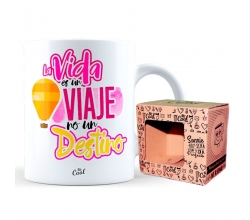 Taza La Vida Es Un Viaje No...