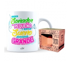 Taza Ningun Soñador Es Pequeño